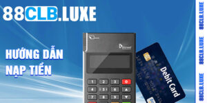 Hướng dẫn nạp tiền 88clb