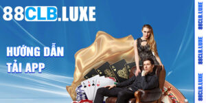 Hướng dẫn download app 88clb
